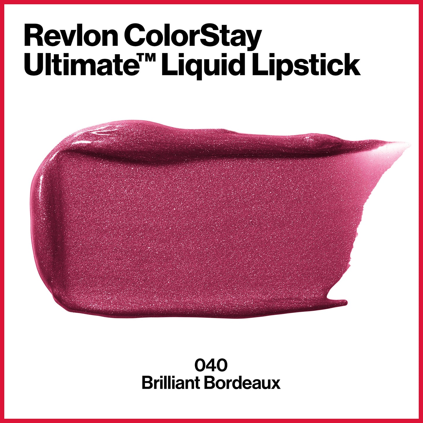 Revlon ColorStay Ultimate Liquid Lipstick, Longwear Rich Lip Colors, Wears for Up to 24 Hours, Satin Finish, 040 Brilliant Bordeaux, 0.1 fl oz Beauty & Personal Care REVLON