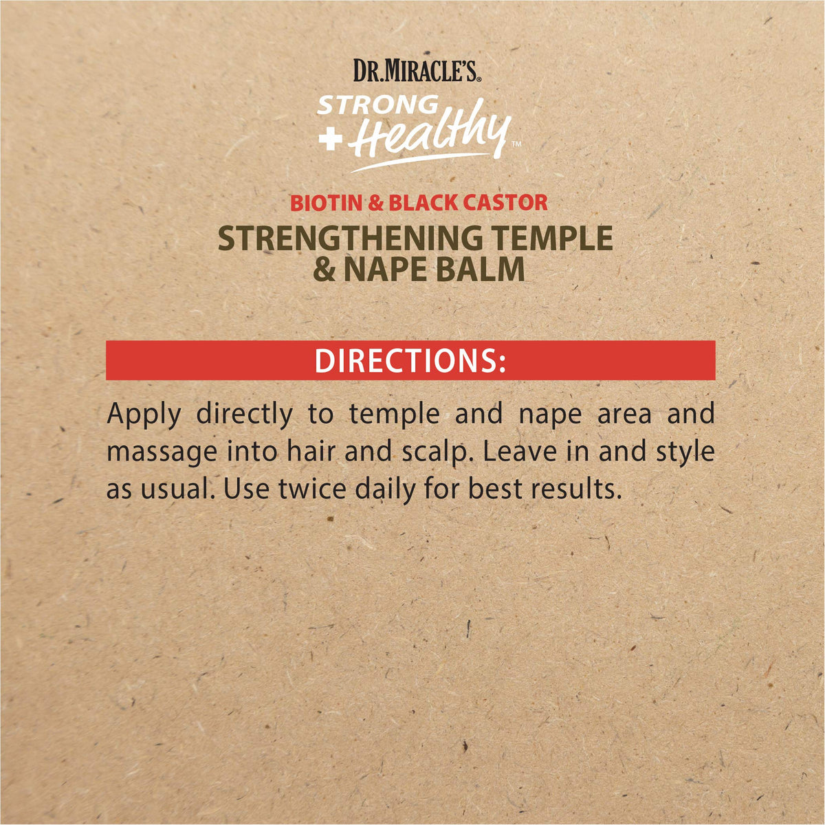 Dr. Miracle's Strong & Healthy Temple & Nape Balm. Contains Aloe Vera and Black Castor Oil for length retention and growth 6oz