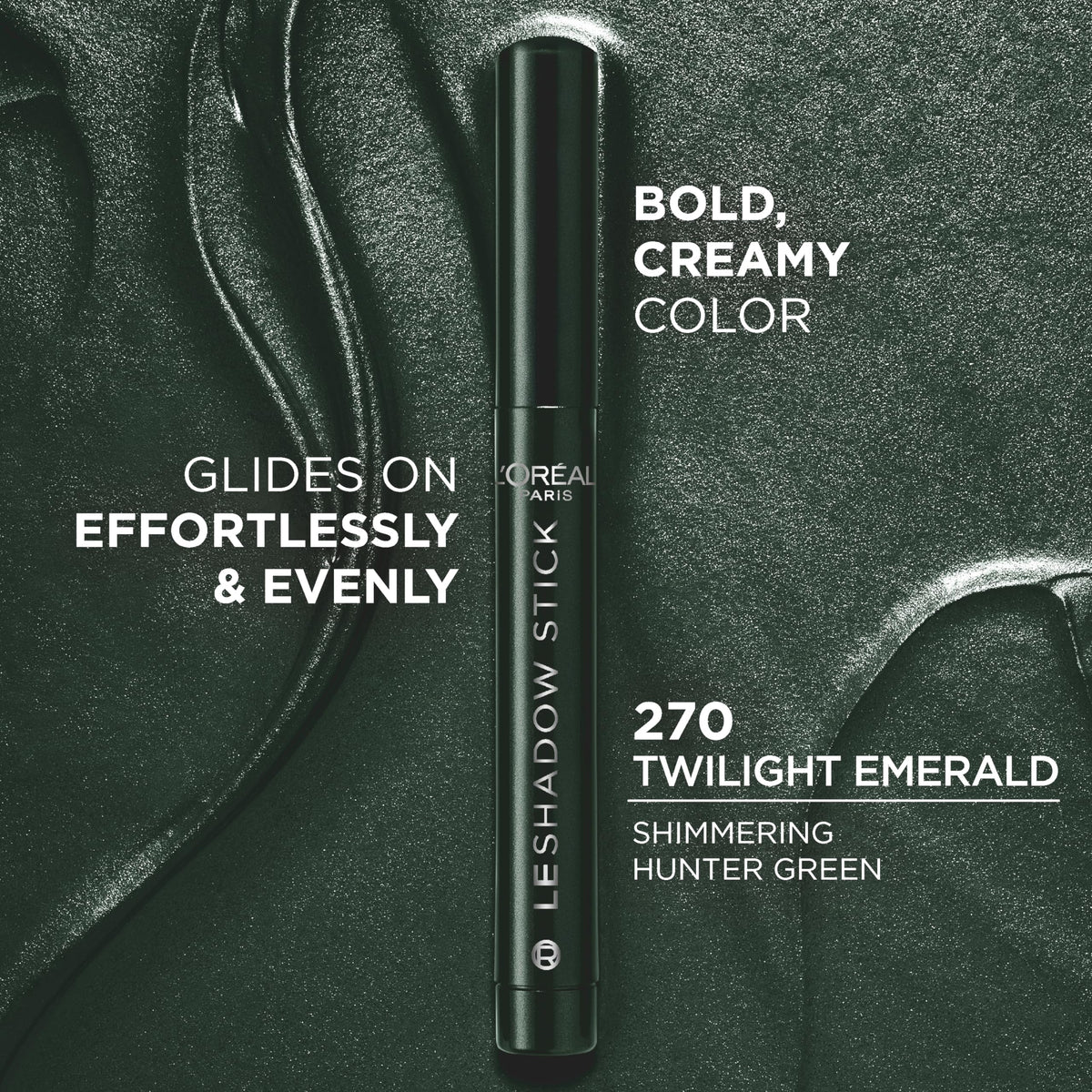 L'Oreal Paris Makeup Le Shadow Stick Eyeshadow, Blendable, Smudge-Resistant, Smokey Cream Eyeshadow, 270 Twilight Emerald