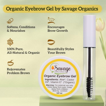 Savage Organics Eyebrow Growth Gel -All Natural Organic Eyebrow Growth Gel - Fix Problem Brows- Organic Brow Gel with Castor Oil, Biotin & Vitamins C & E - Encourages Growth