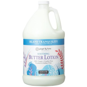 Ginger Lily Farm's Botanicals - Island Tranquility Soothing Butter Lotion - 100% Vegan, Paraben, Sulfate, Phosphate, Gluten, and Cruelty-Free - 1 Gallon - Island Tranquility (Green Tea Lemongrass)